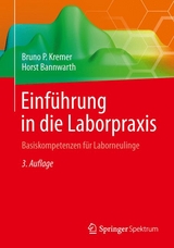 Einführung in die Laborpraxis - Kremer, Bruno P.; Bannwarth, Horst