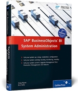 SAP BusinessObjects BI System Administration - Myers, Greg; Vallo, Eric