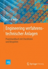 Engineering verfahrenstechnischer Anlagen - Klaus H. Weber