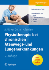 Physiotherapie bei chronischen Atemwegs- und Lungenerkrankungen - Arnoldus J.R. van Gestel, Helmut Teschler