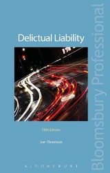 Delictual Liability - Thomson, Professor Joe