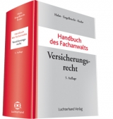 Handbuch des Fachanwalts Versicherungsrecht - Wolfgang Halm, Andreas Engelbrecht, Frank Krahe