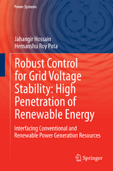 Robust Control for Grid Voltage Stability: High Penetration of Renewable Energy - Jahangir Hossain, Hemanshu Roy Pota