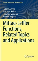 Mittag-Leffler Functions, Related Topics and Applications - Rudolf Gorenflo, Anatoly A. Kilbas, Francesco Mainardi, Sergei V. Rogosin