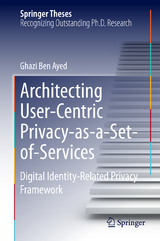 Architecting User-Centric Privacy-as-a-Set-of-Services - Ghazi Ben Ayed