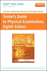 Physical Examination and Health Assessment Online for Seidel's Guide to Physical Examination (Access Code) - Ball, Jane W.; Dains, Joyce E.; Flynn, John A.; Solomon, Barry S.; Stewart, Rosalyn W.