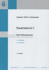 Staatsrecht I - Hemmer, Karl-Edmund; Wüst, Achim; Christensen, Ralph