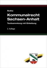 Kommunalrecht Sachsen-Anhalt - Rothe, Bernward