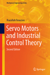 Servo Motors and Industrial Control Theory - Riazollah Firoozian