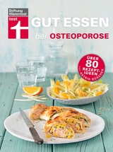 Gut essen bei Osteoporose - Astrid Büscher, Vera Herbst
