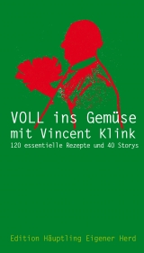 VOLL INS GEMÜSE MIT VINCENT KLINK - Vincent Klink