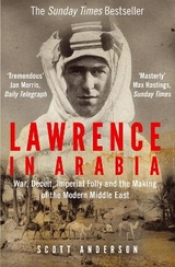 Lawrence in Arabia - Anderson, Scott