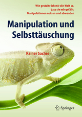 Manipulation und Selbsttäuschung - Rainer Sachse