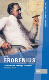 Leo Frobenius - Bernhard Streck