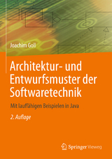 Architektur- und Entwurfsmuster der Softwaretechnik - Joachim Goll