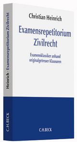 Examensrepetitorium Zivilrecht - Christian Heinrich