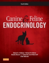 Canine and Feline Endocrinology - Feldman, Edward C.; Nelson, Richard W.; Reusch, Claudia; Scott-Moncrieff, J. Catharine