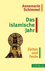 Das islamische Jahr - Annemarie Schimmel