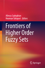 Frontiers of Higher Order Fuzzy Sets - 