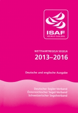 Wettfahrtregeln Segeln 2013–2016 - World Sailing, ISAF