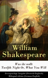 Was ihr wollt / Twelfth Night Or, What You Will - Zweisprachige Ausgabe (Deutsch-Englisch) - William Shakespeare