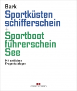 Sportküstenschifferschein & Sportbootführerschein See - Bark, Axel