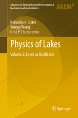 Physics of Lakes - Kolumban Hutter, Yongqi Wang, Irina P. Chubarenko