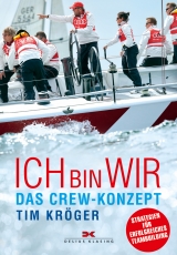 Ich bin wir – das Crew-Konzept - Tim Kröger