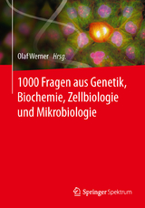 1000 Fragen aus Genetik, Biochemie, Zellbiologie und Mikrobiologie - 