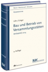 Bau und Betrieb von Versammlungsstätten - Volker Löhr, Gerd Gröger