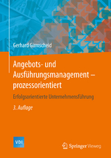 Angebots- und Ausführungsmanagement-prozessorientiert - Girmscheid, Gerhard