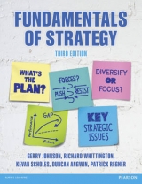 Fundamentals of Strategy - Johnson, Gerry; Whittington, Richard; Scholes, Kevan; Regner, Patrick; Angwin, Duncan