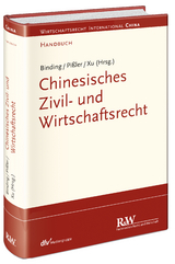 Chinesisches Zivil- und Wirtschaftsrecht - Jörg Binding, Knut Benjamin Pißler, Lan Xu