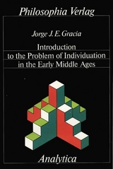 Introduction to the Problem of Individuation in the Early Middle Ages - Jorge J Gracia