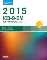 2015 ICD-9-CM for Physicians, Volumes 1 and 2 Professional Edition - Buck, Carol J.