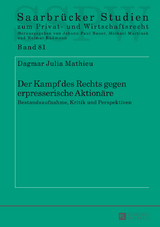 Der Kampf des Rechts gegen erpresserische Aktionäre - Dagmar Mathieu