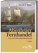 Abenteuer Fernhandel - Nagel, Jürgen