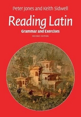 Reading Latin - Jones, Peter; Sidwell, Keith