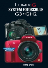 Lumix G System Fotoschule G3  GH2 - Frank Späth