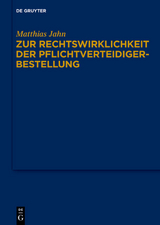 Zur Rechtswirklichkeit der Pflichtverteidigerbestellung - Matthias Jahn