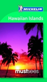 Must Sees Hawaiian Islands - Michelin