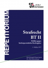 Strafrecht BT II - Christoph Zimmermann, Dirk Schweinberger