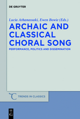 Archaic and Classical Choral Song - 