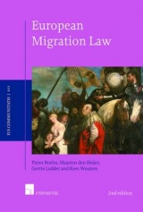 European Migration Law - Boeles, Pieter; Heijer, Maarten den