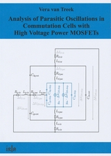 Analysis of Parasitic Oscillations in Commutation Cells with High Voltage Power MOSFETs - Vera van Treek