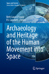 Archaeology and Heritage of the Human Movement into Space - 