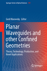 Planar Waveguides and other Confined Geometries - 