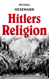 Hitlers Religion - Hesemann, Michael