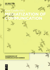 Mediatization of Communication - 