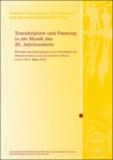 Transkription und Fassung in der Musik des 20. Jahrhunderts - 